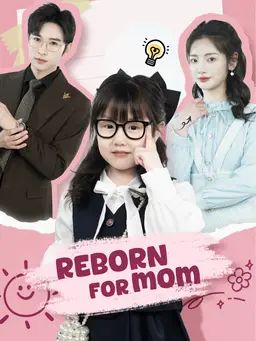 Poster Reborn for Mom