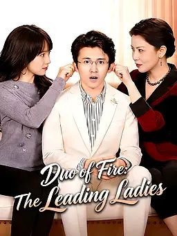 Duo of Fire: The Leading Ladies
