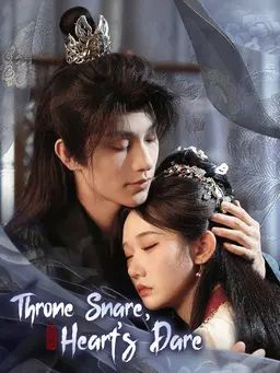 Throne Snare, Heart’s Dare