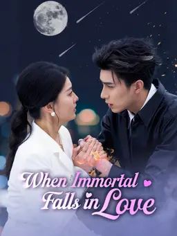 When Immortal Falls in Love
