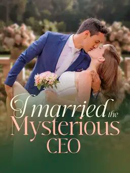 Poster I Married The Mysterious CEO