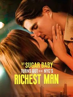 Poster My Sugar Baby Turns Out to be NYC's Richest Man