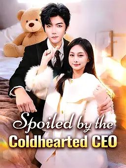 Poster Spoiled by the Coldhearted CEO