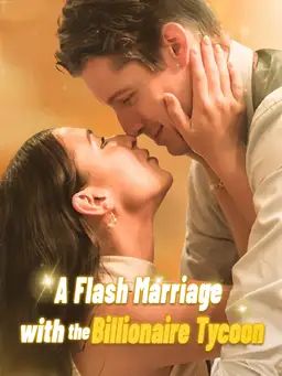 Poster A Flash Marriage With The Billionaire Tycoon
