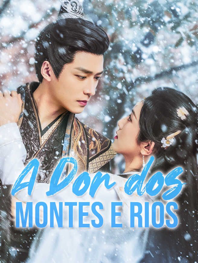 A Dor dos Montes e Rios
