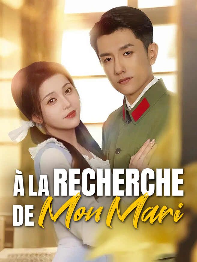 À la Recherche de Mon Mari