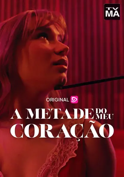 A Metade do Meu Coração