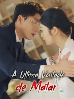 A Última Vontade de Matar