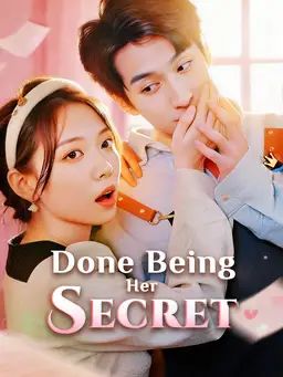 Poster Done Being Her Secret