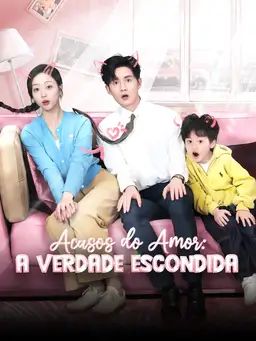 Acasos do Amor: A Verdade Escondida