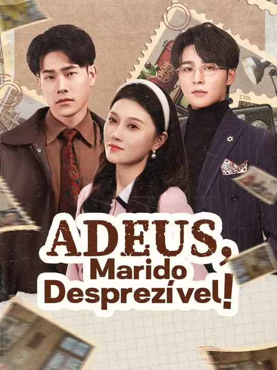 Adeus, Marido Desprezível!