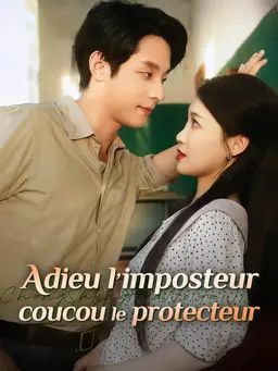 Adieu l’imposteur, coucou le protecteur