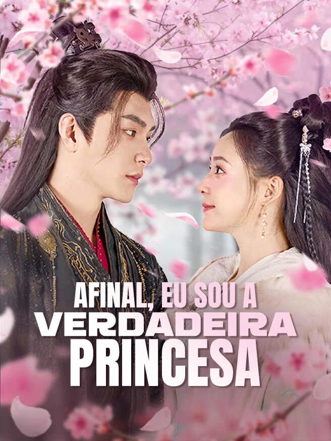 Afinal, Eu Sou a Verdadeira Princesa
