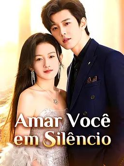 Amar Você em Silêncio