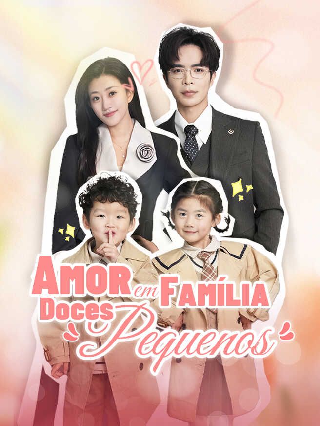 Amor em Família, Doces Pequenos