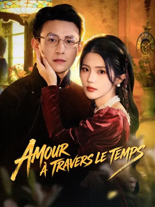 AMOUR À TRAVERS LE TEMPS