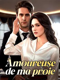 Amoureuse de ma proie