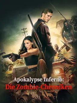 Apokalypse Inferno: Die Zombie-Chroniken