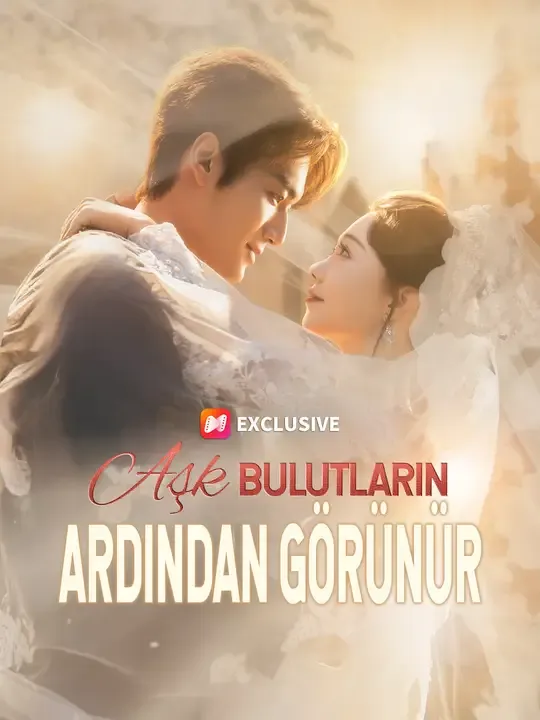 Aşk Bulutların Ardından Görünür