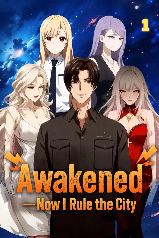 Awakened—Now I Rule the City