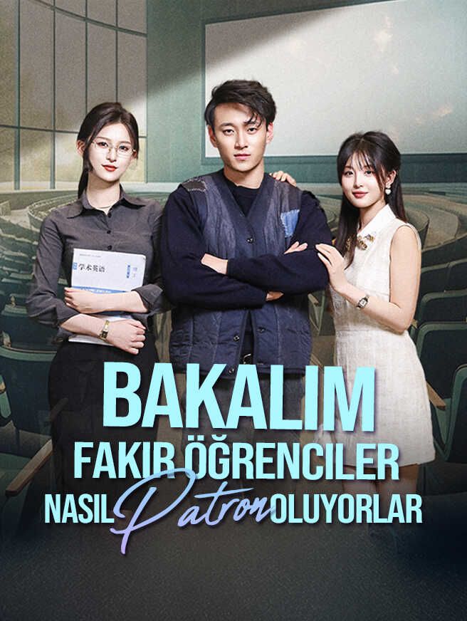 Bakalım Fakir Öğrenciler Nasıl Patron Oluyorlar