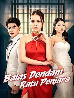 Balas Dendam Ratu Penjara