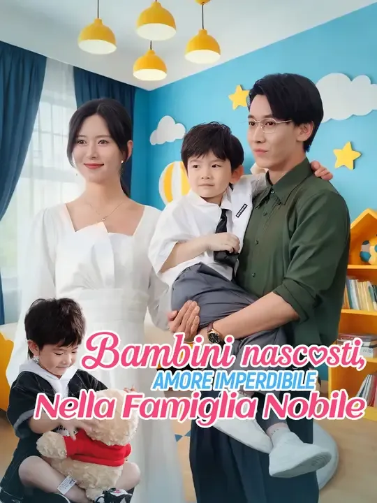 Bambini nascosti, amore imperdibile nella famiglia nobile