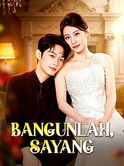 Bangunlah, Sayang