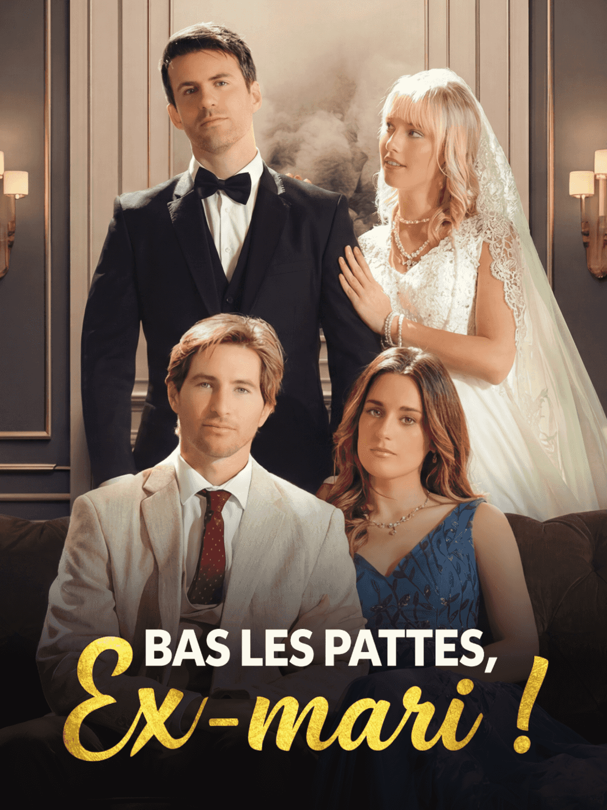 Bas les pattes, ex-mari !