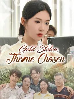 Poster Gold Stolen, Throne Chosen