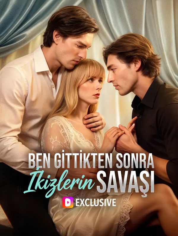 BEN GİTTİKTEN SONRA İKİZLERİN SAVAŞI