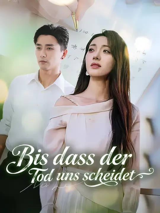 Bis dass der Tod uns scheidet