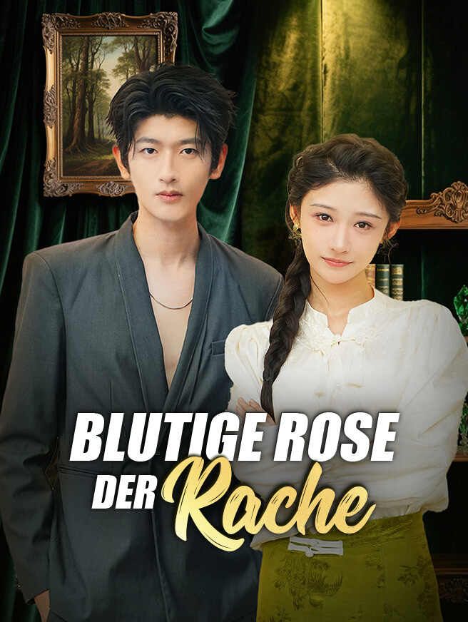 Blutige Rose der Rache