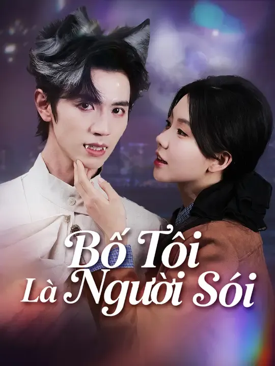 Bố Tôi Là Người Sói