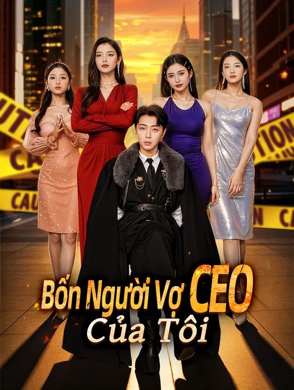Bốn Người Vợ CEO Của Tôi