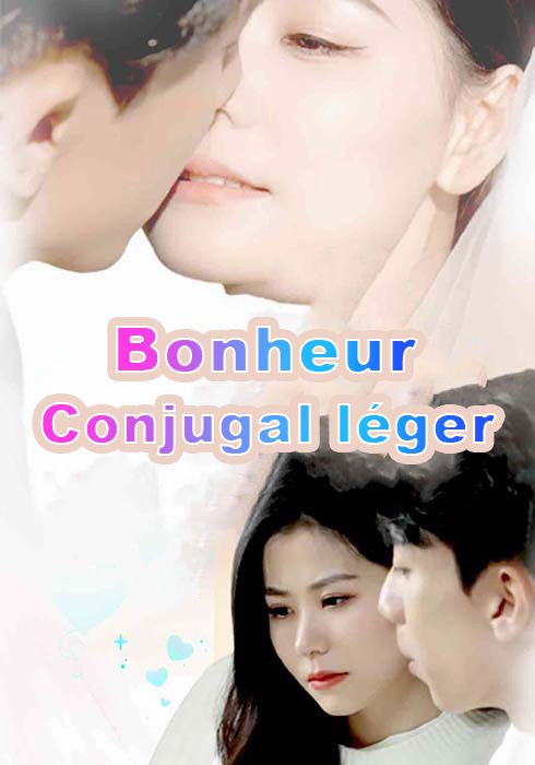 Bonheur conjugal léger