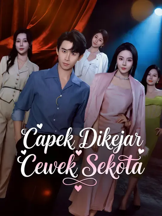 Capek Dikejar Cewek Sekota