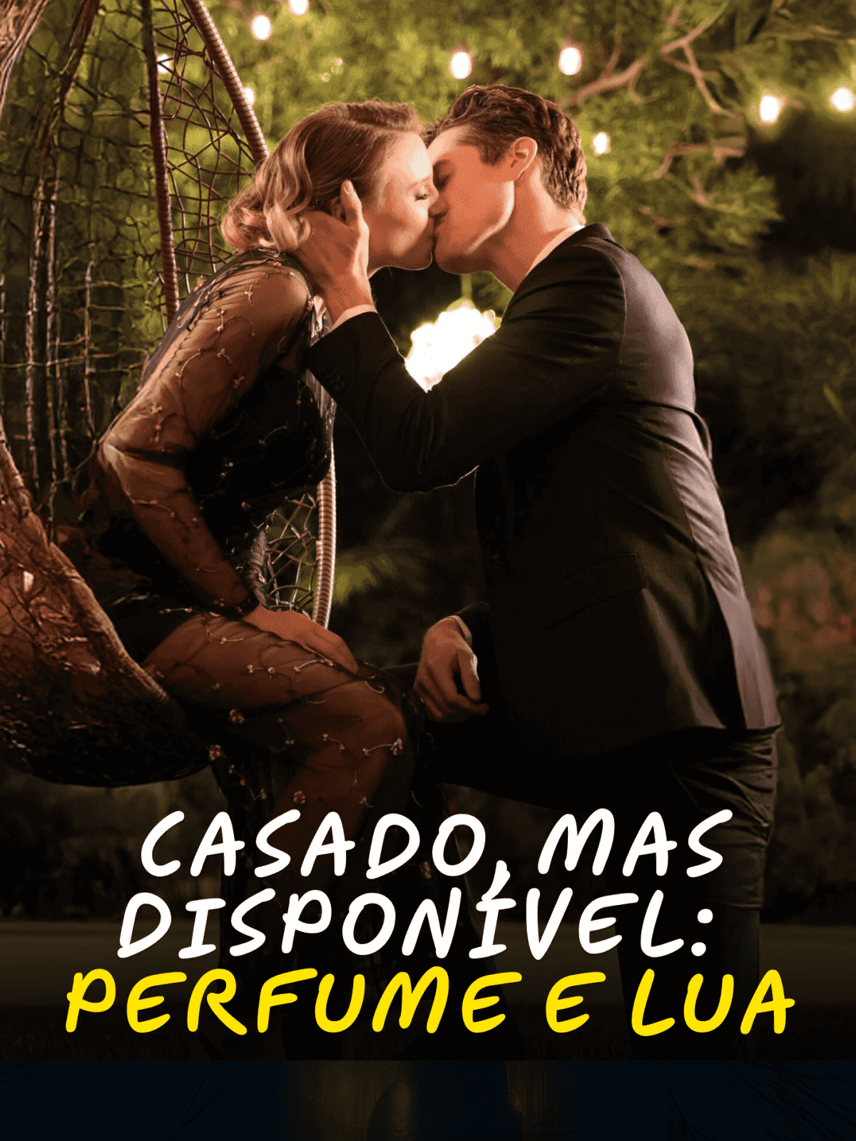 Casado, mas disponível: Perfume e Lua