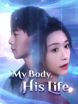 My Body, His Life