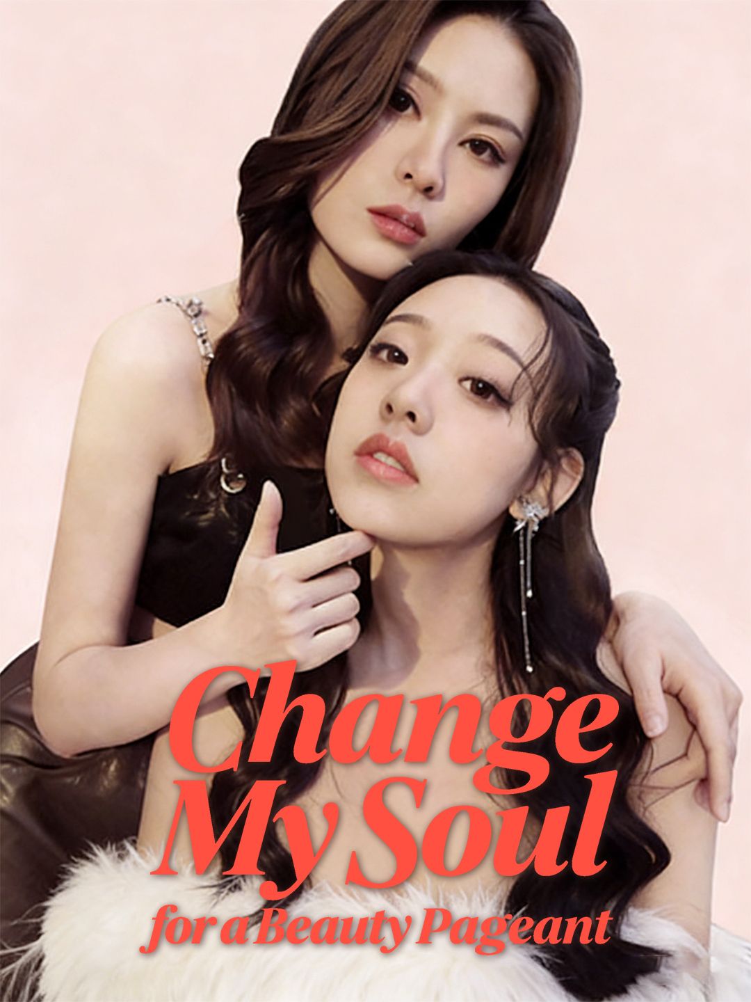 Change My Soul for a Beauty Pageant