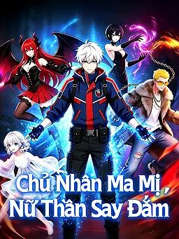Chủ Nhân Ma Mị, Nữ Thần Say Đắm