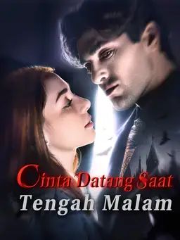Cinta Datang Saat Tengah Malam