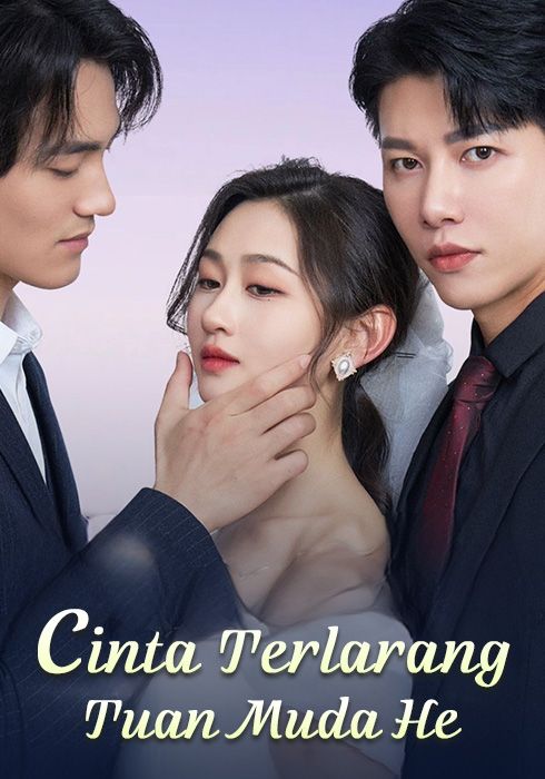Cinta Terlarang Tuan Muda He