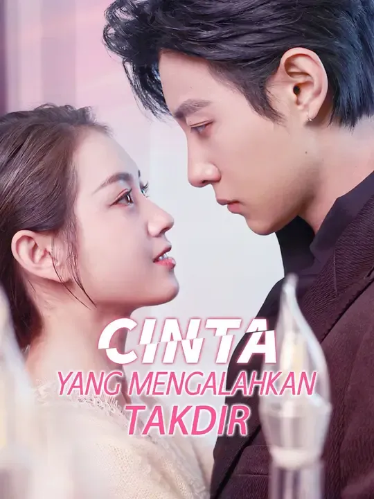 Cinta yang Mengalahkan Takdir