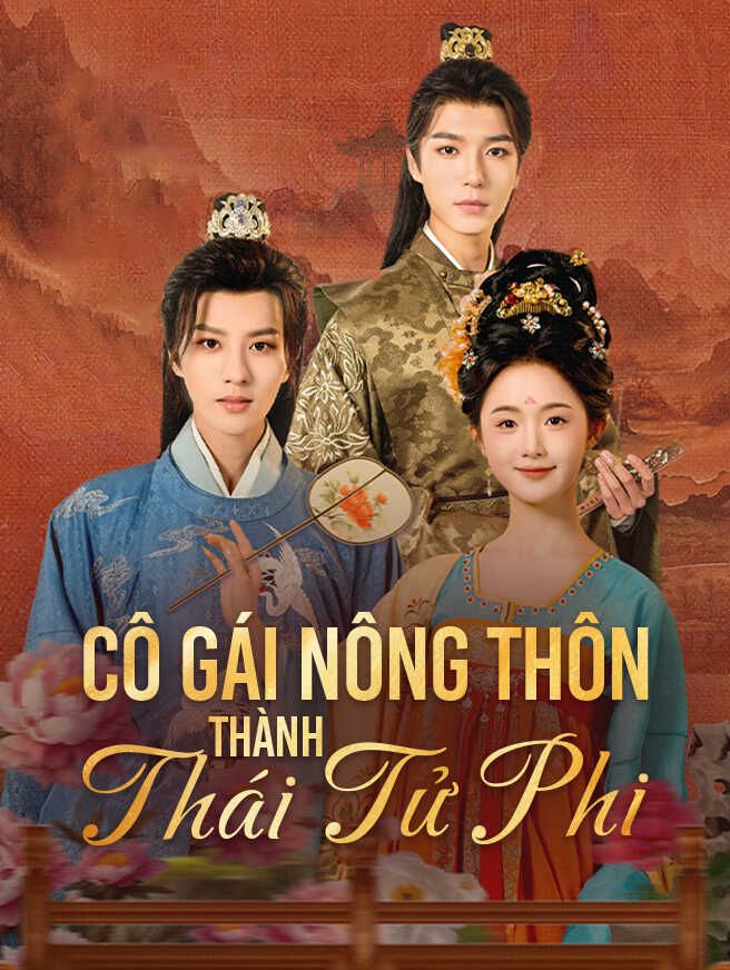 Cô Gái Nông Thôn Thành Thái Tử Phi