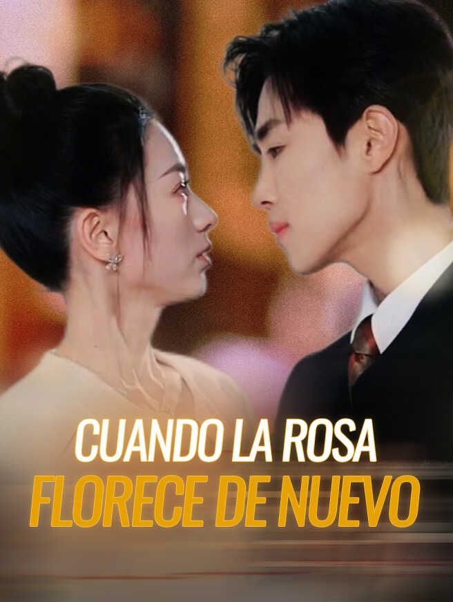 Cuando la rosa florece de nuevo