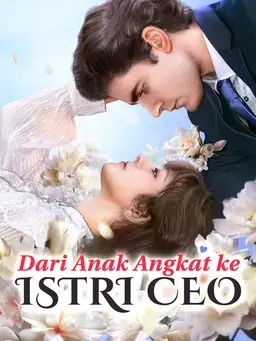 Dari Anak Angkat ke Istri CEO