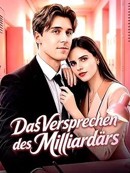 Das Versprechen des Milliardärs