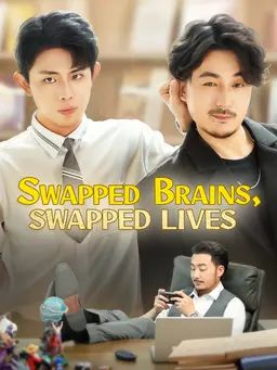 Poster Swapped Brains, Swapped Lives
