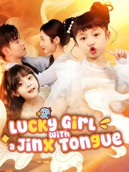 Lucky Girl with a Jinx Tongue